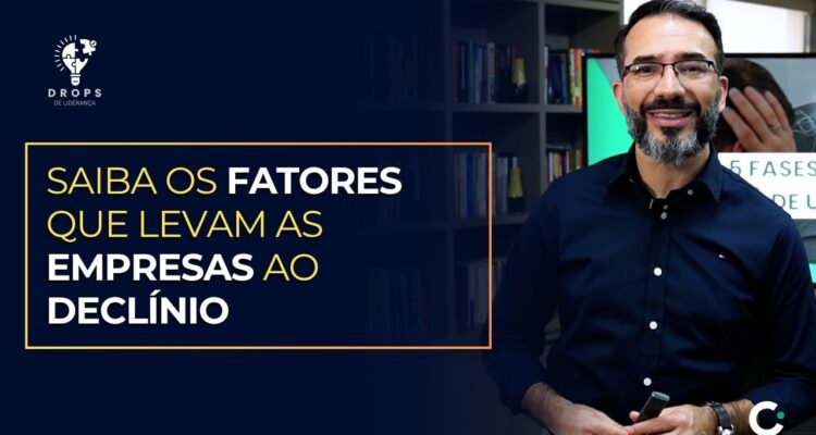 5 fases do declinio de uma empresa